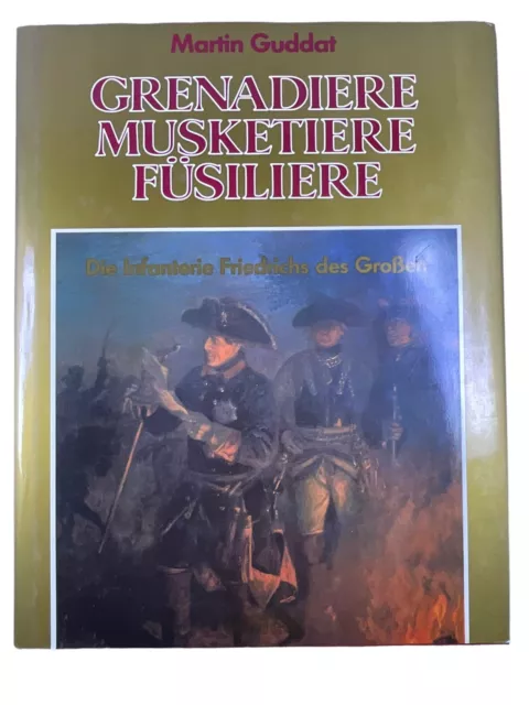 German Prussian Grenadier Musketeer Fusilier GERMAN TEXT HC Reference Book