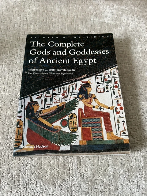THE COMPLETE GODS and Goddesses of Ancient Egypt by Richard H ...