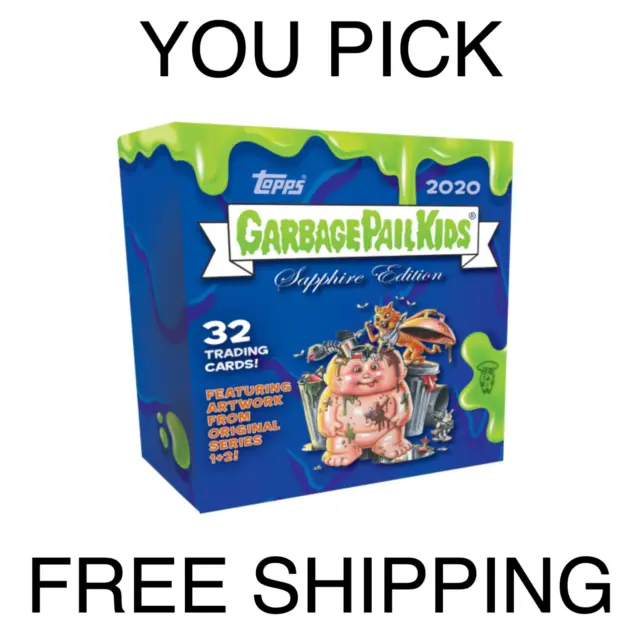 Garbage Pail Kids SAPPHIRE You Pick Base Finish Your Set!! 2020 Topps GPK