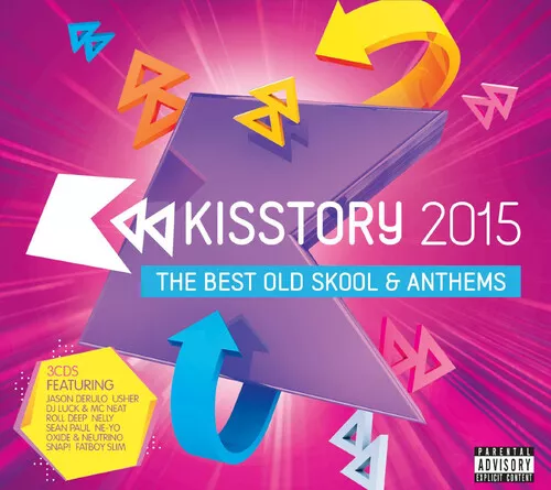 Various Artists : Kisstory 2015: The Best Old Skool & Anthems CD 3 discs (2015)