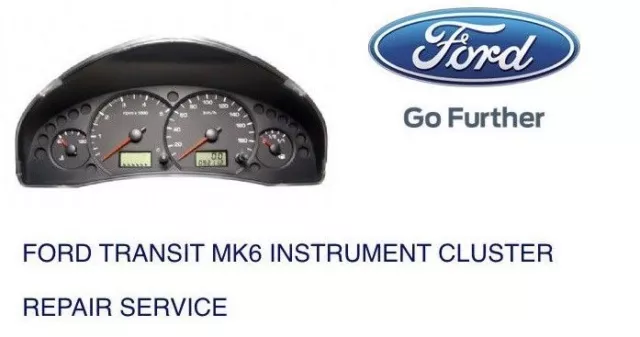 Ford Transit Mk6 Instrument Cluster Repair Service 2002-2007