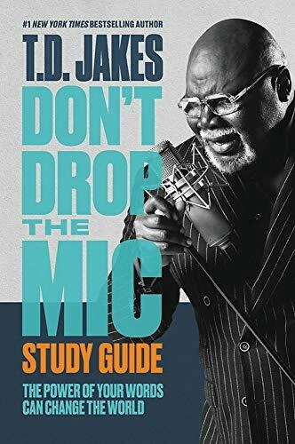 Don't Drop the MIC Study Guide: The Power of Yo. Jakes**