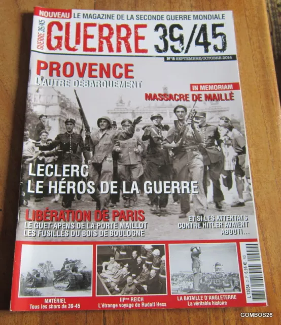 Magazine Guerre 39/45 N° 2 ~ Leclerc Le Heros De La Guerre