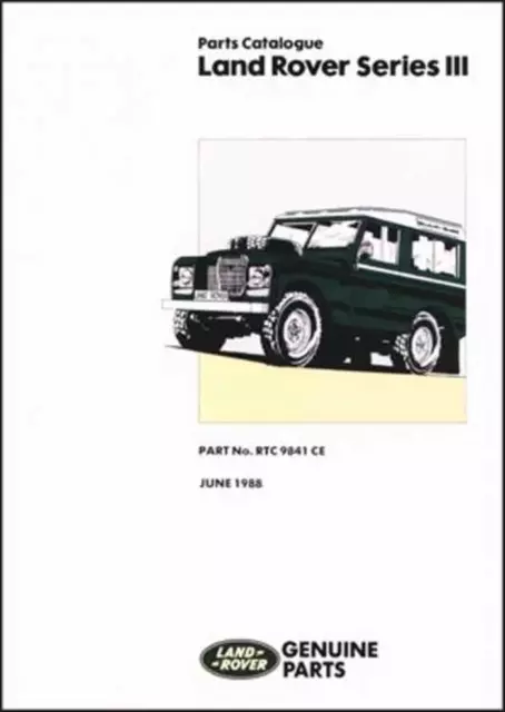 Land Rover Series III Official Parts Catalogue Petrol Diesel 88 109 1 Ton Manual