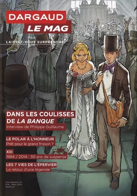 Dans les coulisses de la banque - Philippe Guillaume - Dargaud Le Mag N° 6