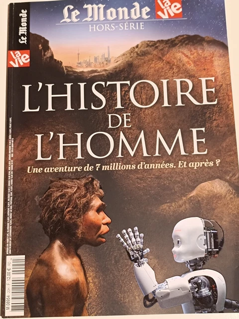 L'HISTOIRE DE L'HOMME Une Aventure De 7 Millions D'années. Le Monde