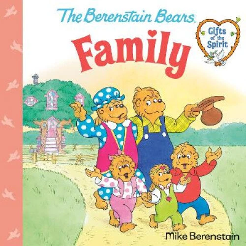 FAMILY (BERENSTAIN BEARS Gifts of the Spirit) by Mike Berenstain $17.86 ...