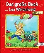Das große Buch von Lea Wirbelwind. Purzelbaumgesc... | Buch | Zustand akzeptabel