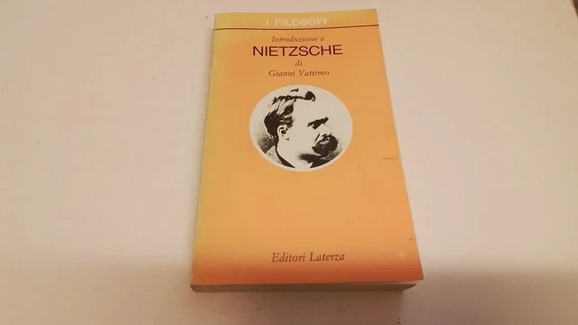 Introduzione a Nietzsche - Vattimo Gianni - Laterza, 14gn25 Introduzione a Nietzsche - Vattimo Gianni - Laterza, 14gn25