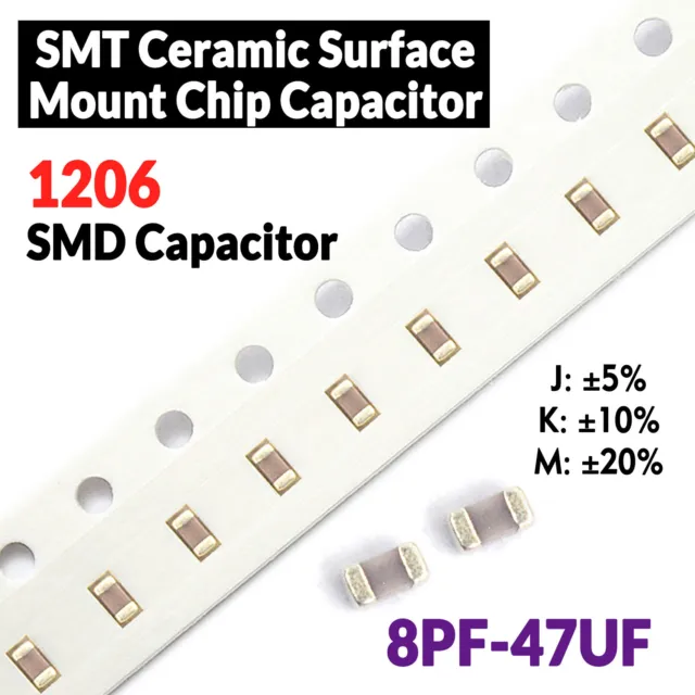 1206 SMD Capacitor SMT Ceramic Surface Mount Chip Capacitors 8PF-47UF ±5/10/20%