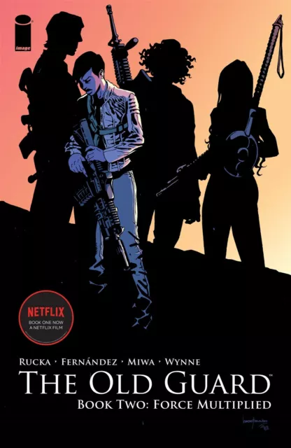OLD GUARD VOL #2 FORCE MULTIPLIED GRAPHIC NOVEL Image Comics Greg Rucka TPB