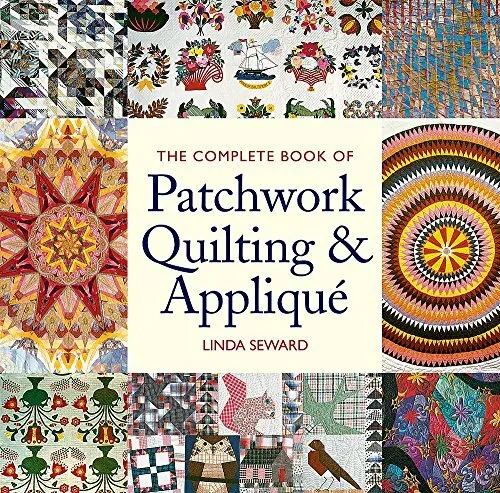 Patchwork, Quilting and Applique by Seward, Linda 1845335120 FREE Shipping