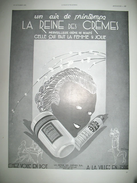 PUBLICITE DE PRESSE LA REINE DES CREMES PRODUIT DE BEAUTé ILLUSTRATION PLA 1930