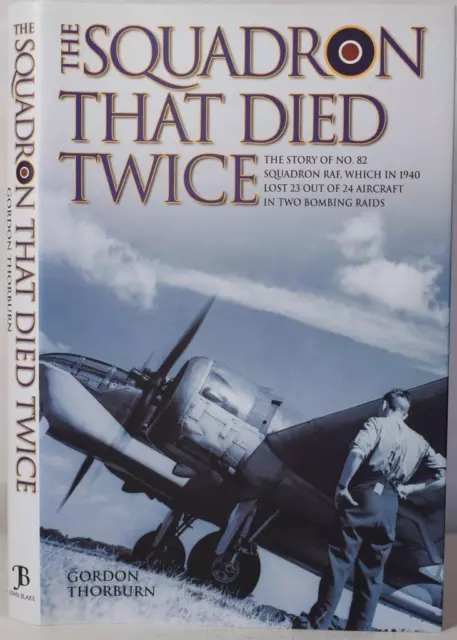 THE SQUADRON THAT DIED TWICE No. 82 Squadron RAF. WW2 Bomber Command