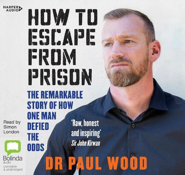 How to Escape from Prison [Bolinda] by Paul Wood (English) Compact Disc Book