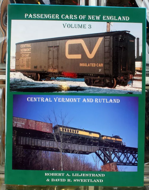 Passenger Cars of New England Volume 2 Bangor & Aroostook and Main Central