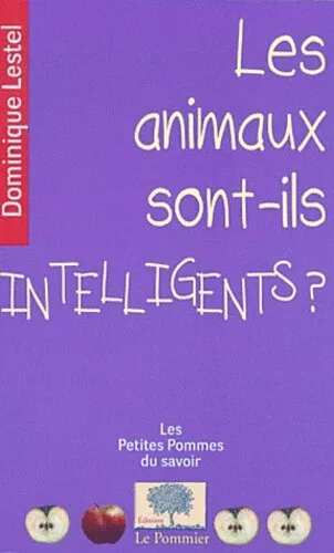 Les animaux sont-ils intelligents ?