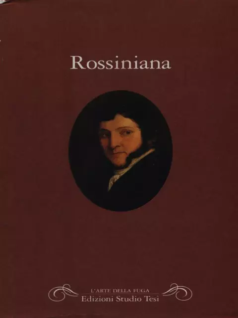 Rossiniana Musica Carlida Steffam Edizioni Studio Tesi 1992