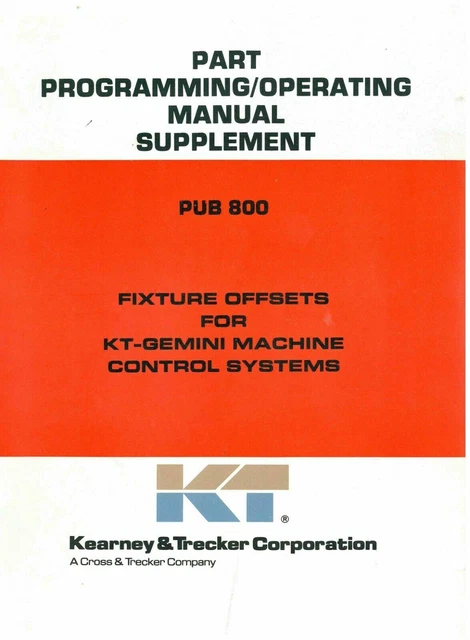 PART PROGRAMMING & Operating Manual K&T Fixture Offsets for Gemini ...