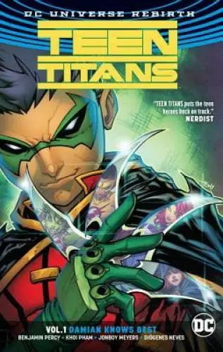 Teen Titans Vol. 1: Damian Knows Best (Rebirth) - Paperback - GOOD