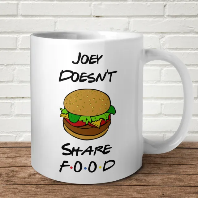 Tazza da cibo Joey Doesn't Share divertente anni '80 amici commedia nostalgica regalo
