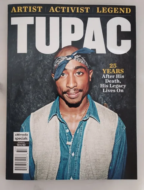 TUPAC Magazine - Artist * Activist * Legend - 25 Years After His Death