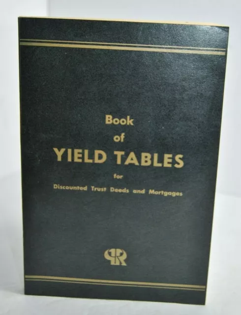 1968 Book of Yield Tables for Discounted Trust Deeds & Mortgages P-R Publishing