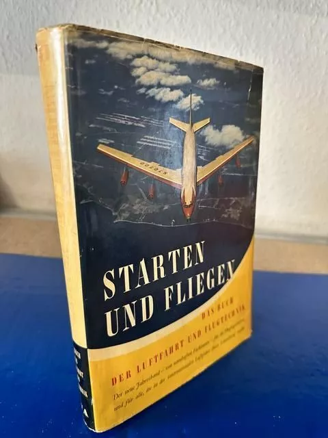 Starten und Fliegen - Das Buch der Luftfahrt und Flugtechnik - Band II Fuchs u.a