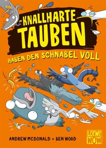 Knallharte Tauben haben den Schnabel voll / Knallharte Tauben Bd.4|Deutsch