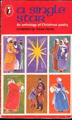 A Single Star: An Anthology of Christmas Poetry by Margery Gill Paperback Book