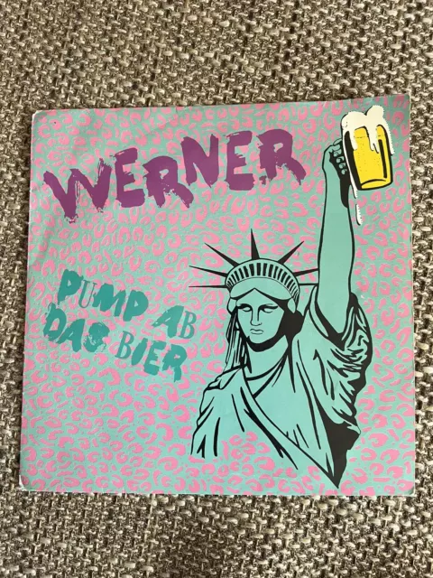 WERNER - Pump Ab Das Bier ; 7" Single 1989 ; D ; House ; Parody