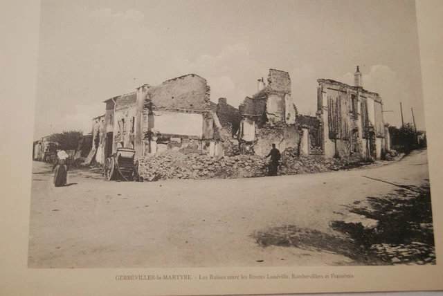 Gerbeviller Ruins Roads De Luneville Rambervilliers Fraimbois War 14 18