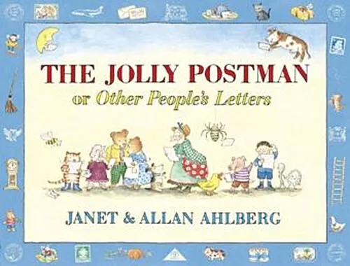 Allan Ahlberg The Jolly Postman or Other People's Letters