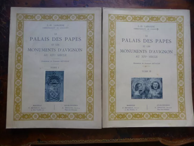 Les palais des papes et les monuments d'Avignon au XIVè s., Labande, 2 vol ,1925