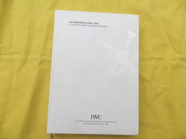 Montres IWC - International Watch Schaffhausen - catalogue 2006