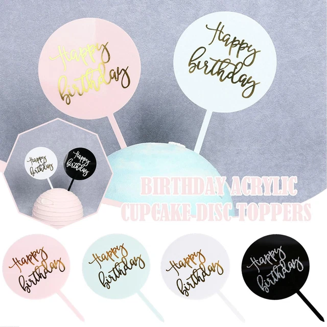 HAPPY BIRTHDAY CAKE Topper Acrylic Cupcake Disc Toppers Cake Party N0C3 ...