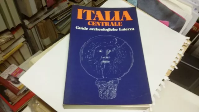 GUIDE ARCHEOLOGICHE LATERZA, ITALIA CENTRALE - F. Coarelli 1985, 6mr22