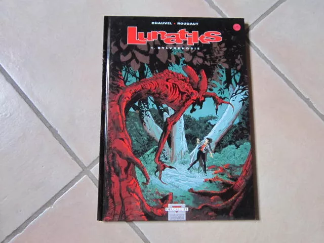 LUNATIKS tome 1 Sylvophobie  Chauvel et  Roudaut  Delcourt EO 1999
