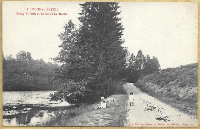 21 - CPA LA ROCHE-EN-BRENIL - Pond Villerin & Route de la Roche - Duciel editor