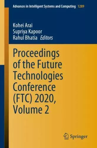 Proceedings of the Future Technologies Conference [FTC] 2020, Volume 2 [Advances