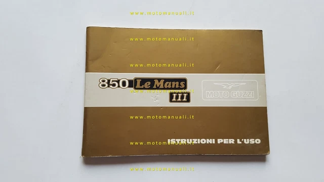 Moto Guzzi 850 Le Mans III 1982 manuale uso manutenzione libretto originale