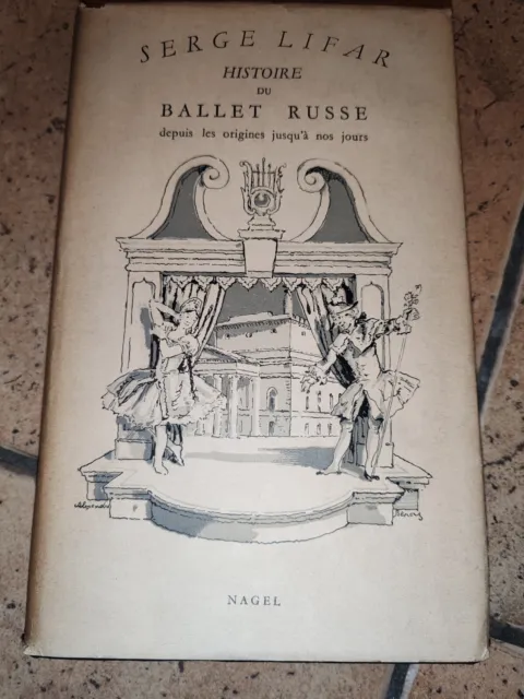 Serge Lifar, Histoire Du Ballet Russe, Danse, Livres Anciens