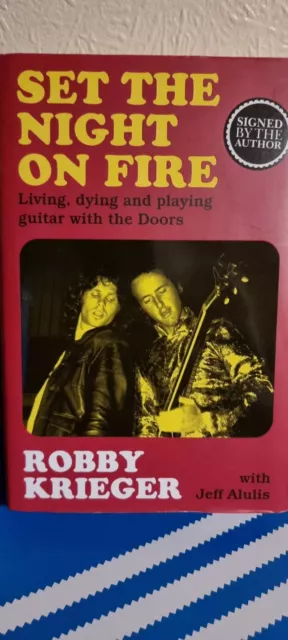 Signed Robby Krieger Set The Night On Fire Doors Book THE DOORS Jim Morrison