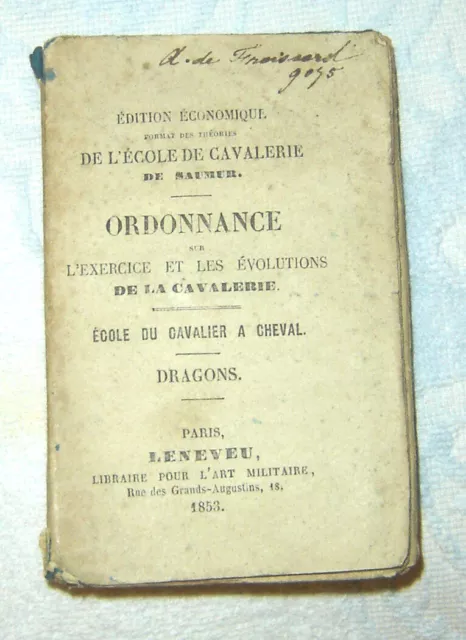 livret ancien "Ordonnance sur l'exercice et les évolutions de la cavalerie" 1853