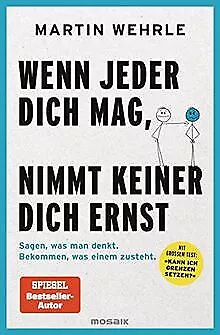 Wenn jeder dich mag, nimmt keiner dich ernst: Sagen... | Buch | Zustand sehr gut