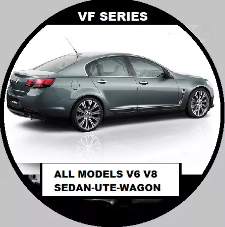 Holden Vf Commodore Calais Lumina Hsv V8 V6 Sedan-Wagon-Ute Workshop Manual Cd