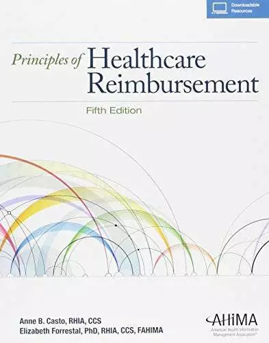 Principles of Healthcare Reimbursement - Paperback By Casto, Anne - GOOD