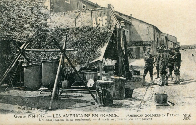 Militaire Guerre 1914 Américains en France American soldiers Campement aménagé