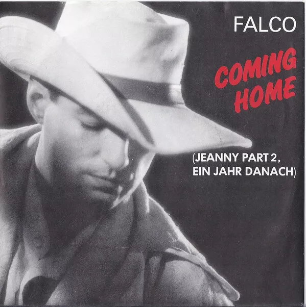 Falco - Coming Home (Jeanny Part 2, Ein Jahr Danach) (7", Single)