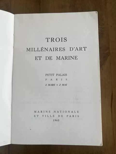 CATALOGUE PETIT PALAIS/TROIS Millenaires D’art Et De Marine/1965 EUR 5 ...